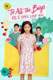 To All the Boys: P.S. I Still Love You 2020 one on netflix