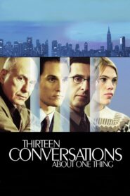 Thirteen Conversations About One Thing 2001 one on netflix