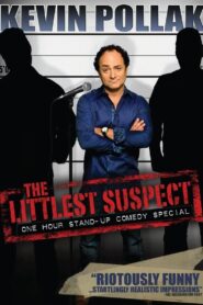 Kevin Pollak: The Littlest Suspect 2010 one on netflix