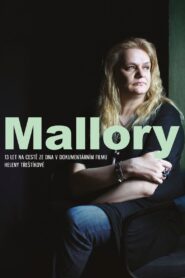 Mallory 2015 one on netflix