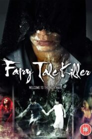 Fairy Tale Killer 2012 one on netflix