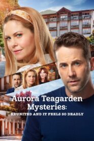 Aurora Teagarden Mysteries: Reunited and It Feels So Deadly 2020 one on netflix
