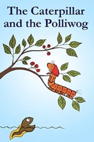 The Caterpillar and the Polliwog 1988 one on netflix
