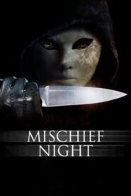 Mischief Night 2014 one on netflix