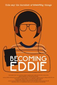 Becoming Eddie 2020 one on netflix