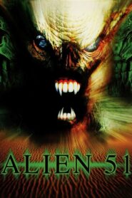 Alien 51 2004 one on netflix