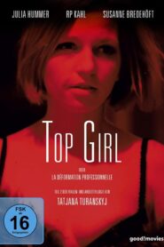 Top Girl or la déformation professionnelle 2015 one on netflix