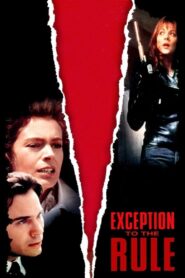 Exception to the Rule 1997 one on netflix