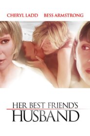 Her Best Friend’s Husband 2002 one on netflix