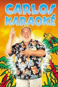 Carlos Karaoké 2003 one on netflix