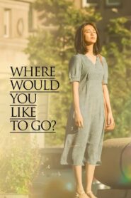 Where Would You Like to Go? 2023 one on netflix