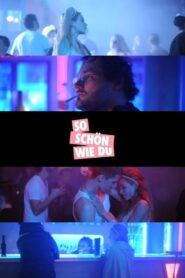 So schön wie du 2014 one on netflix