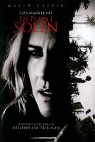 Annika Bengtzon: Crime Reporter – A Place in the Sun 2012 one on netflix