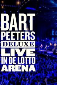 Bart Peeters Deluxe: Live In De Lotto Arena 2019 one on netflix