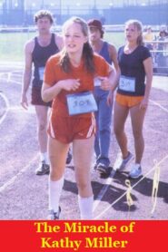 The Miracle of Kathy Miller 1981 one on netflix
