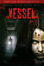 The Vessel 2012 one on netflix
