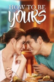 How to Be Yours 2016 one on netflix