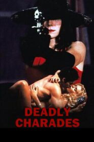 Deadly Charades 1996 one on netflix
