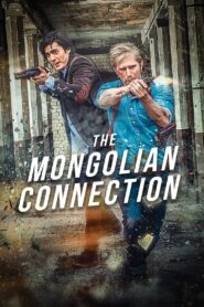 The Mongolian Connection 2019 one on netflix