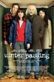Winter Passing 2006 one on netflix