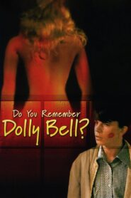 Do You Remember Dolly Bell? 1981 one on netflix
