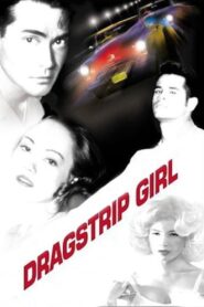 Dragstrip Girl 1994 one on netflix