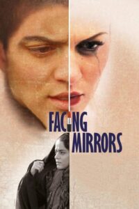 Facing Mirrors 2012 one on netflix