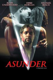 Asunder 1998 one on netflix