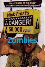 Danger! 50,000 Zombies 2004 one on netflix