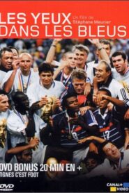 Les Yeux dans les bleus – Bonus Tignes c’est Foot 2002 one on netflix