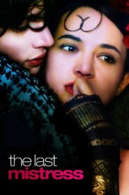The Last Mistress 2007 one on netflix