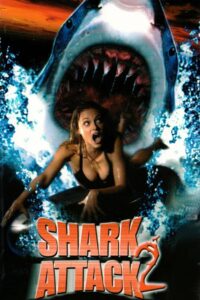 Shark Attack 2 2000 one on netflix