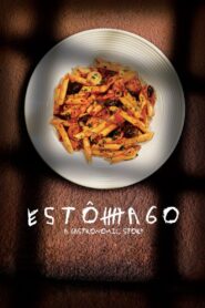 Estômago: A Gastronomic Story 2007 one on netflix