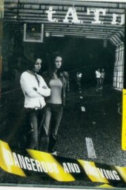 Tatu – Dangerous and Moving Bonus DVD 2005 one on netflix