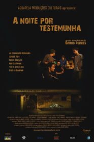 A Noite por Testemunha 2009 one on netflix