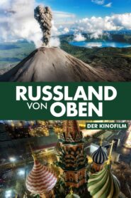 Russia from Above 2019 one on netflix