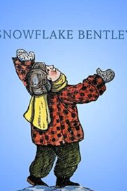 Snowflake Bentley 2003 one on netflix