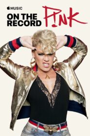 On the Record: P!NK — Beautiful Trauma 2017 one on netflix