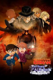 Detective Conan: The Story of Ai Haibara: Black Iron Mystery Train 2023 one on netflix