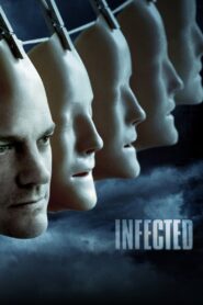 Infected 2008 one on netflix