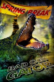 Bad CGI Gator 2023 one on netflix