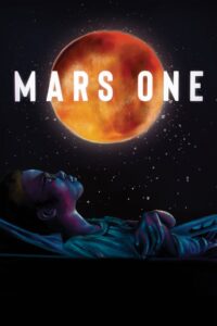 Mars One 2022 one on netflix