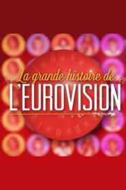 La Grande Histoire de l’Eurovision 2020 one on netflix