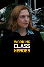 Working Class Heroes 2022 one on netflix