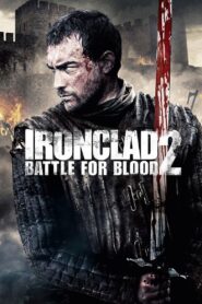 Ironclad 2: Battle for Blood 2014 one on netflix