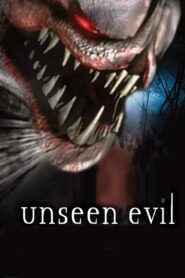 Unseen Evil 2001 one on netflix