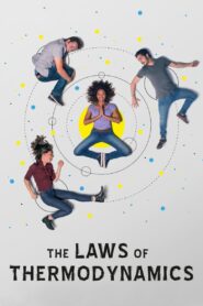 The Laws of Thermodynamics 2018 one on netflix