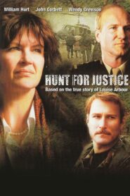Hunt for Justice 2005 one on netflix