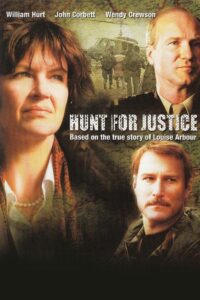 Hunt for Justice 2005 one on netflix