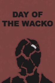 Day of the Wacko 2002 one on netflix